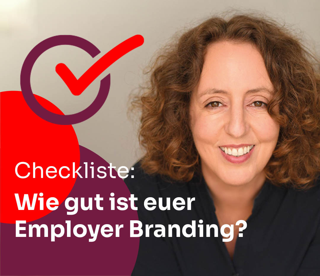 Checkliste: Wie gut ist euer Employer Branding? Heldenstreich, Agentur für Arbeitgebermarke, Recruiting und Markenkommunikation